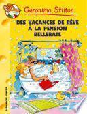 Des vacances de rêve à la pension Bellerate