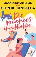 Des vacances inoubliables