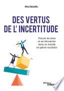 Des vertus de l'incertitude