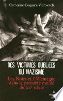 Des victimes oubliées du nazisme