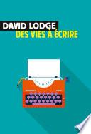 Des vies à écrire