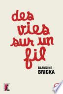 Des vies sur un fil