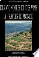 Des vignobles et des vins à travers le monde