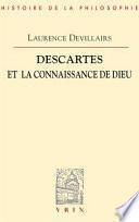Descartes et la connaissance de Dieu