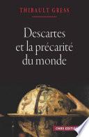 Descartes et la précarité du monde