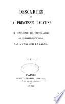 Descartes et la princesse Palatine ou de l'influence du cartésianisme sur les femmes au 17e siècle