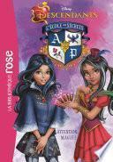 Descendants 08 - Attention, magie !