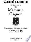 Descendants de Mathurin Gagnon