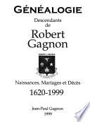 Descendants de Robert Gagnon