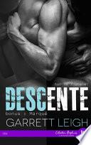 Descente + Bonus : Marqué