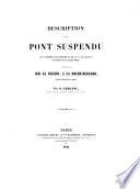 Description d'un pont suspendu ... construit sur la Vilaine, à la Roche-Bernard, route de Nantes à Brest