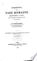 Description d'une voie romaine découverte, à Lyon, dans le quartier du Jardin des Plantes, en octobre 1854