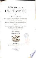 *Description de l'Egypte ou recueil des observations et des recherches qui ont ete faites en Egypte pendant l'expedition de l'armee francaise, publie par les ordres des sa majeste l'empereur Napoleon le Grand. - A Paris : de l'imprimerie imperiale, 1809-1822. - 7 v. : ill. ; 41 cm