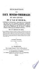 Description des eaux minéro-thermales et des étuves de l'ile d'Ischia, contenant la topographie, l'histoire et les antiquités de cette ile