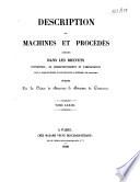 Description des machines et procédés consignés dans les brevets d'invention, de perfectionnement et d'importation