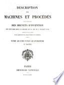 Description des machines et procédés pour lesquels des brevets d'invention ont été pris sous le régime de la loi du 5 juillet 1844