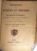 Description des machines et procédés pour lesquels des brevets d'invention ont été pris sous le régime de la loi du 5 juillet 1844