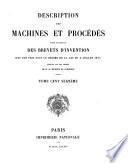 Description des machines et procédés pour lesquels des brevets d'invention ont été pris sous le régime de la loi du 5 juillet 1844