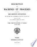 Description des machines et procédés pour lesquels des brevets d'invention ont été pris sous le régime de la loi du 5 Juillet 1844