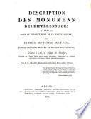 Description des monumens des différens âges observés dans le département de la Haute-Vienne, avec un précis des annales de ce pays, etc