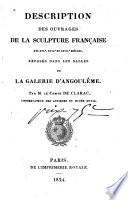 Description des ouvrages de la sculpture française des XVIe, XVIIe et XVIIIe siècles, exposés dans les salles de la Galerie d'Angoulème