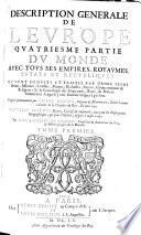 Description generale de l'Europe, quatriesme partie du monde ; Tome premier
