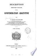 Description géographique et statistique de la Confédération Argentine