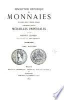 Description historique des monnaies frappées sous l'Empire romain communément appelées médailles impériales