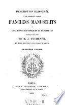 Description raisonnee d'une collection choisie d'anciens manuscrits de documents historiques et de chartes