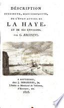 Déscription succincte, mais complette, de l'état actuel de La Haye, et de ses environs
