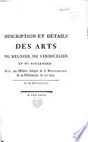 Descriptions des arts et métiers, faites ou approuvées par MM. de l'Académie des Sciences
