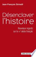 Désenclaver l'histoire