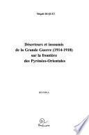 Déserteurs et insoumis de la Grande Guerre, 1914-1918, sur la frontière des Pyrénées-Orientales