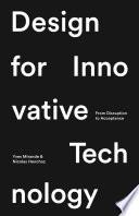 Design for Innovative Technology