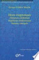 Désirs énigmatiques