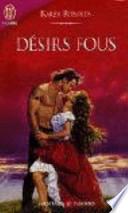 Désirs fous