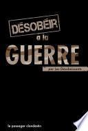 Désobéir à la guerre