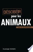 Désobéir pour les animaux