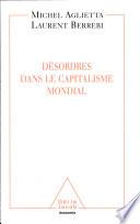 Désordres dans le capitalisme mondial