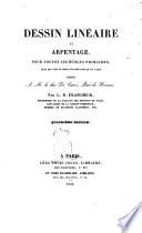 Dessin linéaire et arpentage pour toutes les écoles primaires, quel que soit le mode d'instruction qu'on y suite par L. B. Francoeur