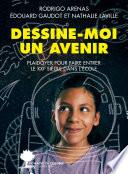 Dessine-moi un avenir