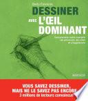 Dessiner avec l'œil dominant