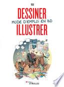 Dessiner, illustrer