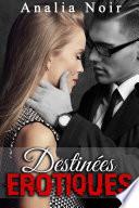 Destinées Érotiques: ELLE: (Roman Érotique, Première Fois, Bad Boy)