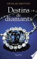 Destins de diamants