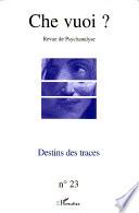 Destins des traces