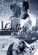 Destins inattendus, 3 amies, 3 amours