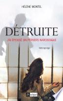 Détruite - J'ai épousé un pervers narcissique
