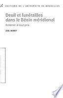 Deuil et funérailles dans le Bénin méridional