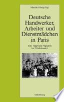 Deutsche Handwerker, Arbeiter und Dienstmädchen in Paris